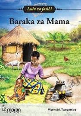 Moran Baraka Za Mama